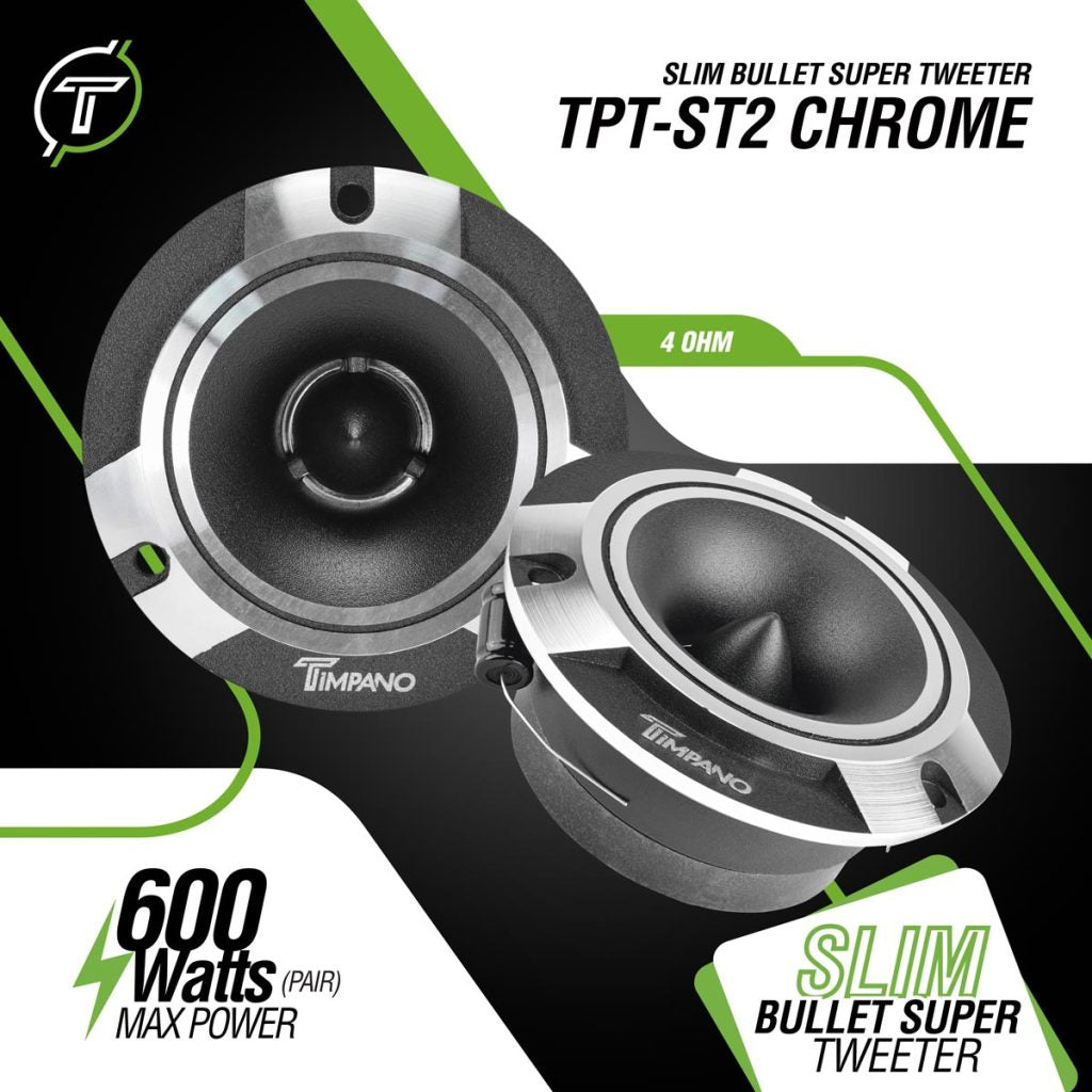 TPT-ST2 CHROME | Timpano Bullet Tweeters 600 Watts 4 Ohm